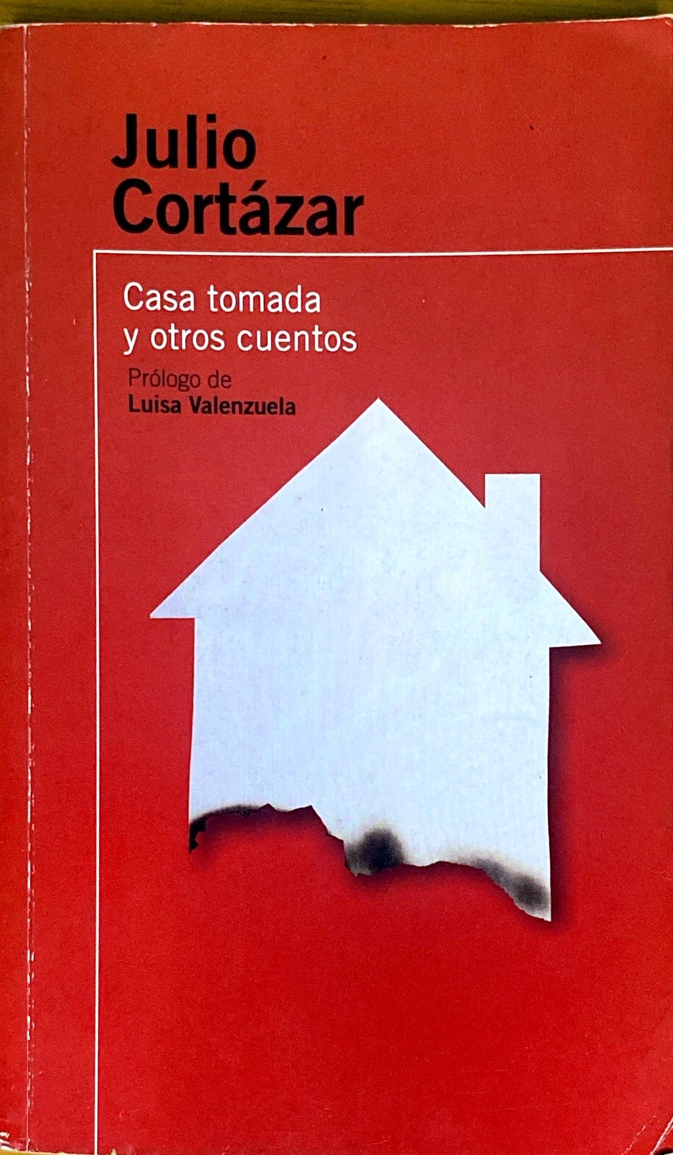 Casa tomada y otros cuentos | Julio Cortázar