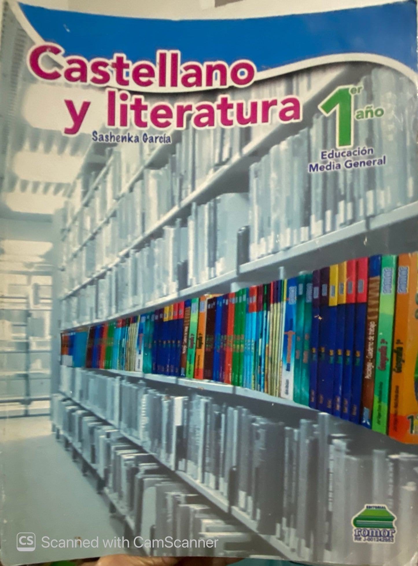 Castellano y Literatura 1er año | Sashenka García Editorial Romor