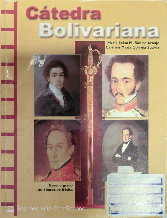 Cátedra Bolivariana (Noveno grado) | María Luisa Muñoz de Araujo y Carmen María Correia Suárez