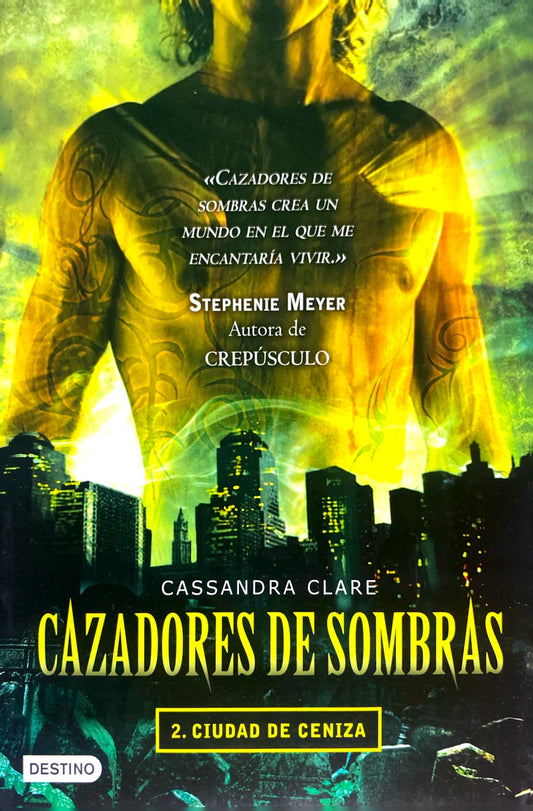 Cazadores de sombras 2: Ciudad de ceniza | Cassandra Clare