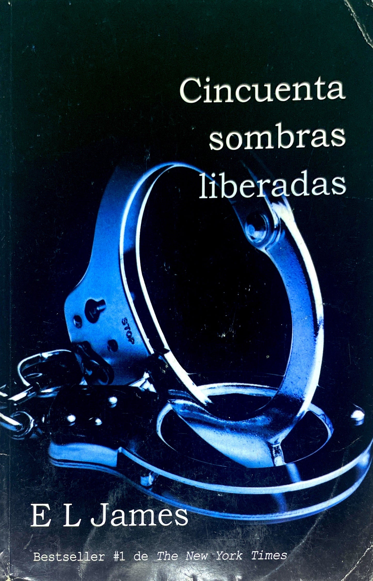 Cincuenta sombras liberadas | E. L.James