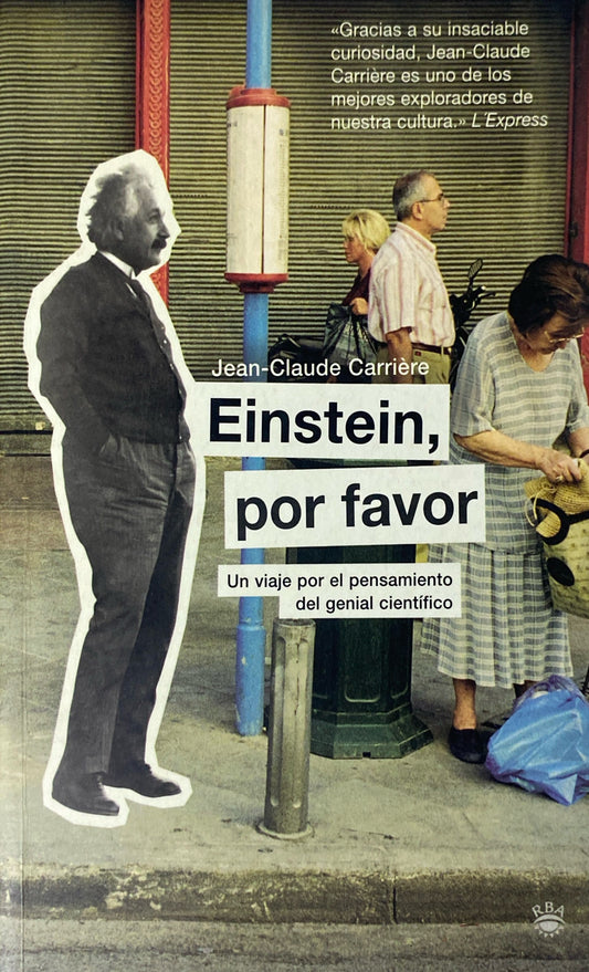 Einstein por favor | Jean Claude Carriere