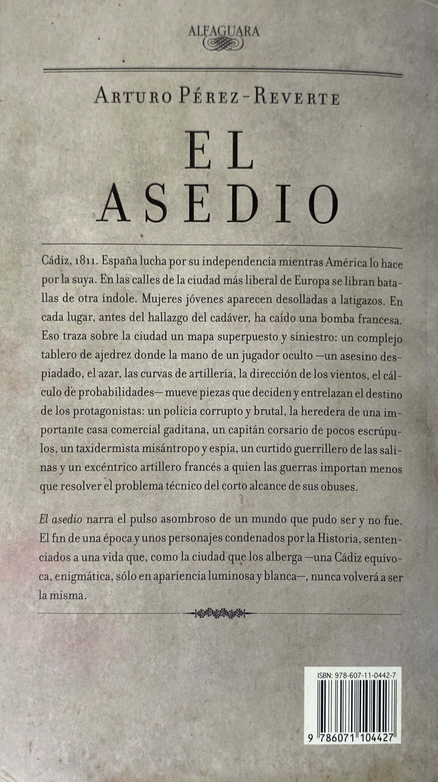 El asedio | Arturo Perez Reverte