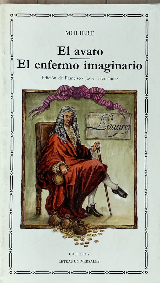 El avaro, el enfermo imaginario | Moliere