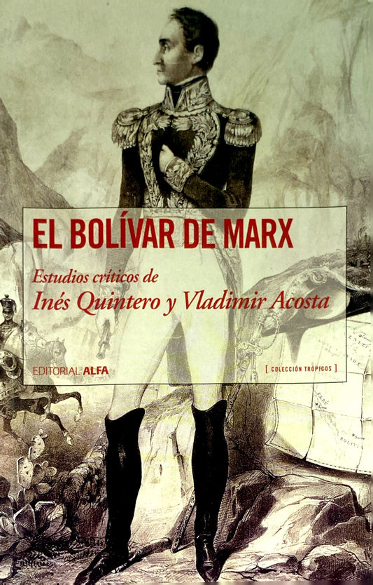 El bolívar de Marx | Inés Quintero