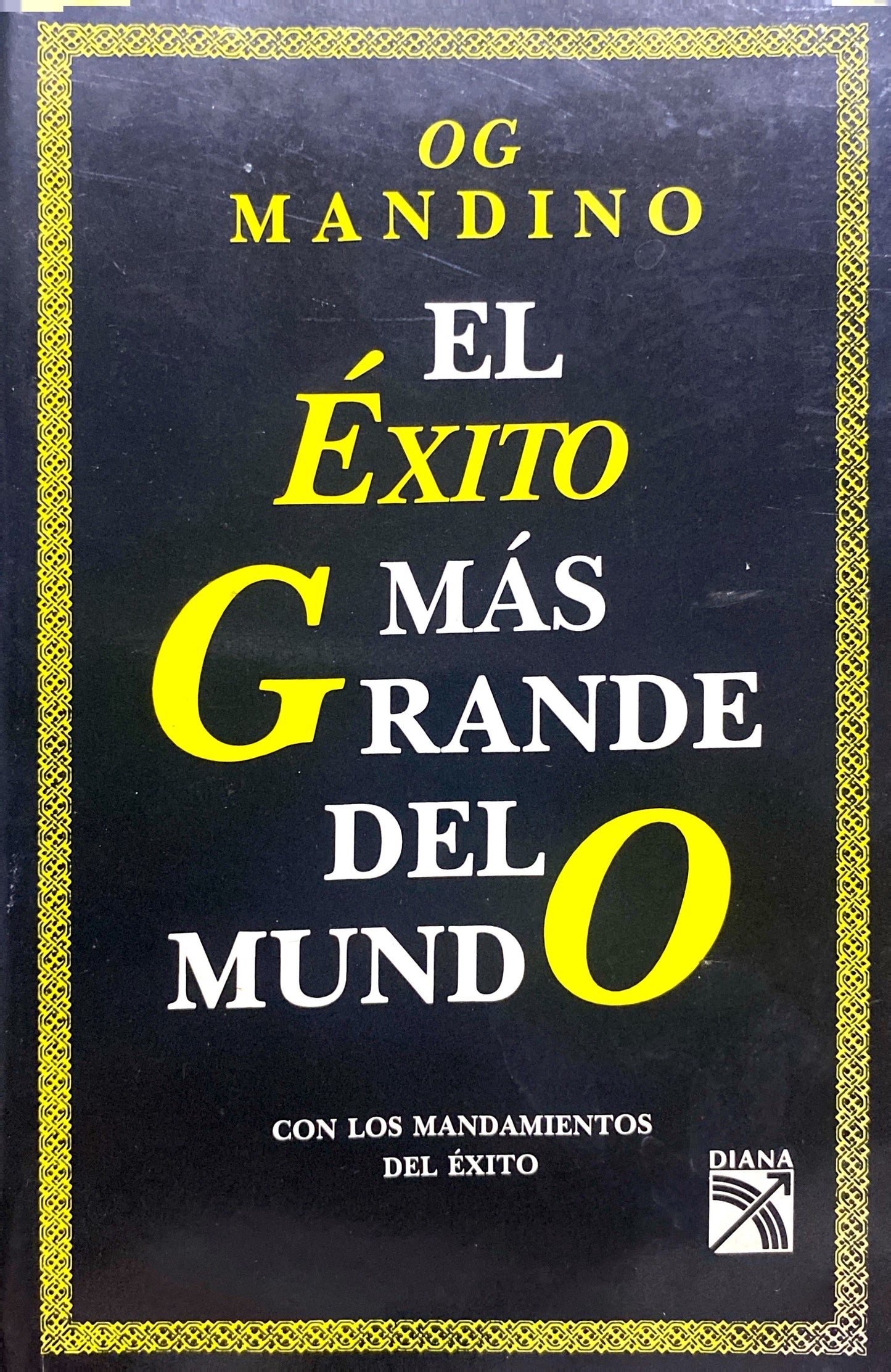 El éxito más grande del mundo | Og Mandino