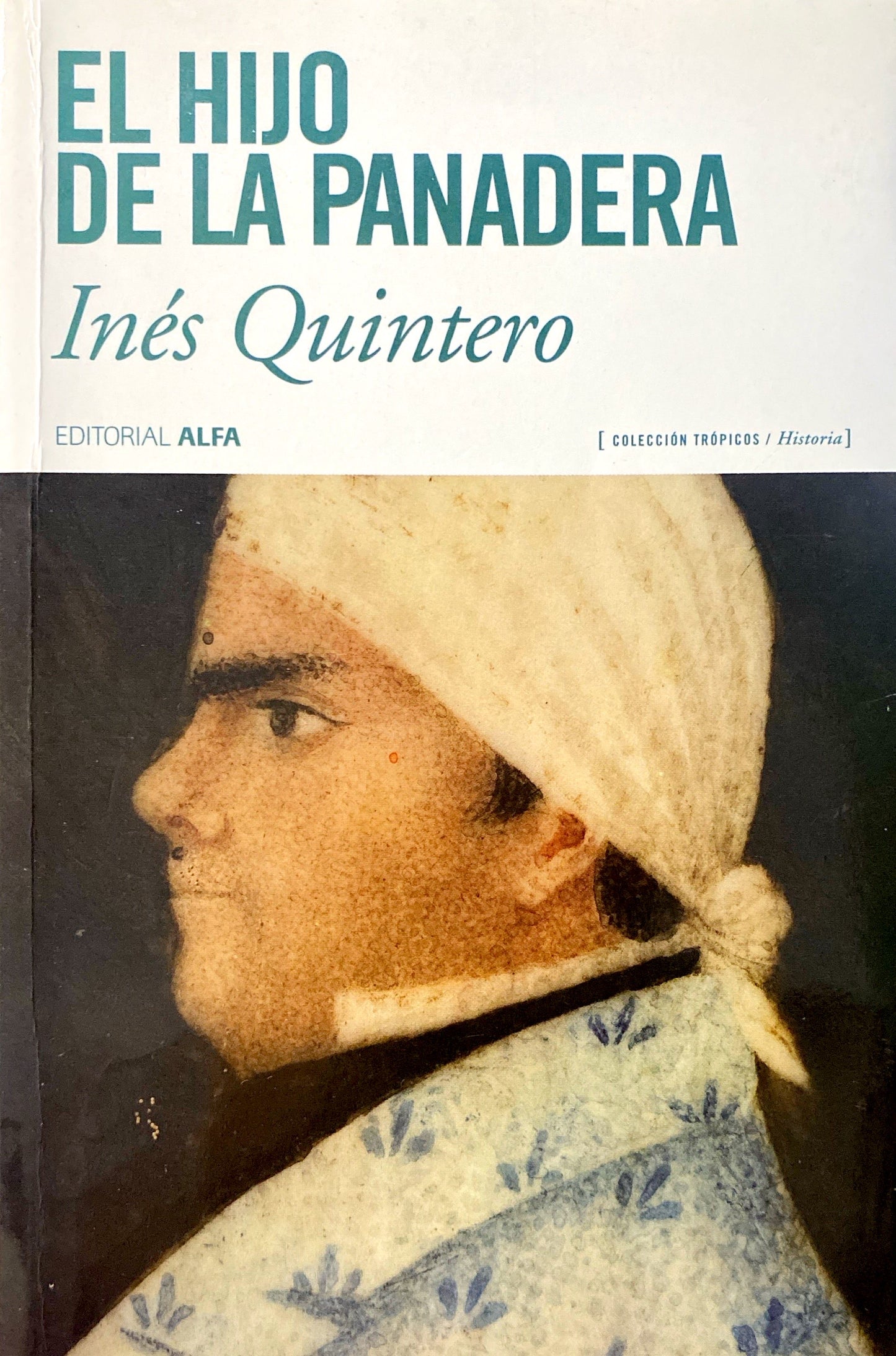 El hijo de la panadera | Ines Quintero