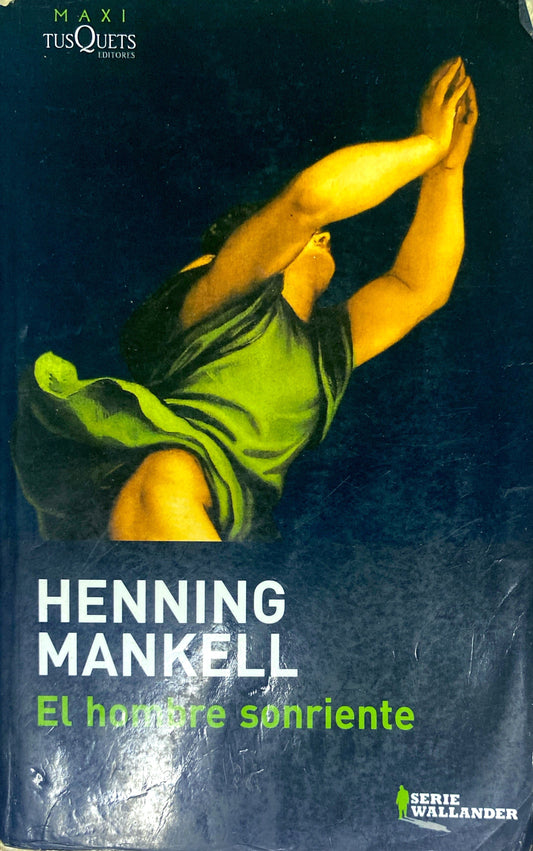 El hombre sonriente | Henning Mankell