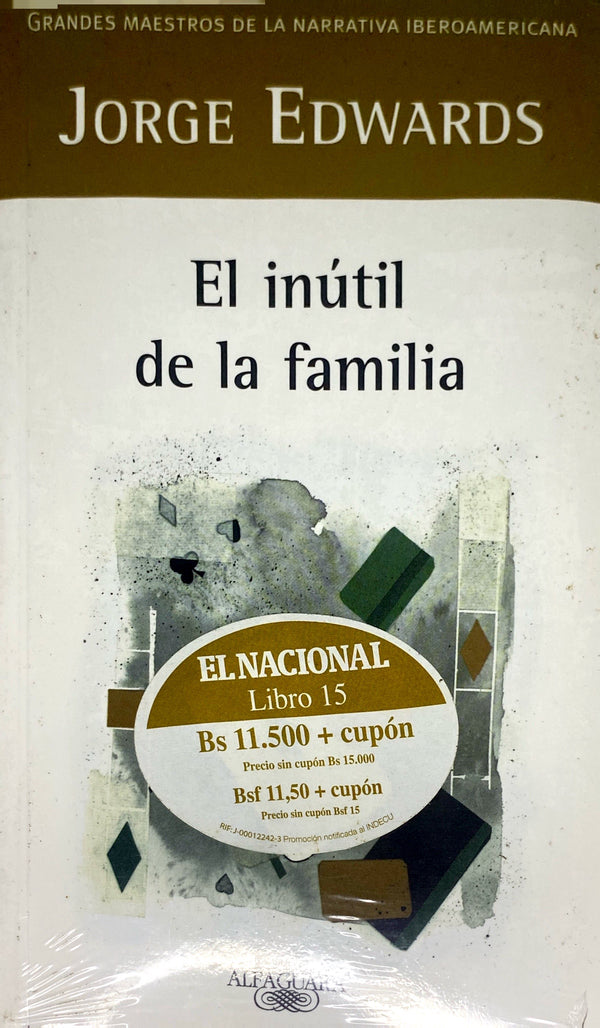 Inutil El inútil de la familia | Jorge Edwards – Libros.ccs