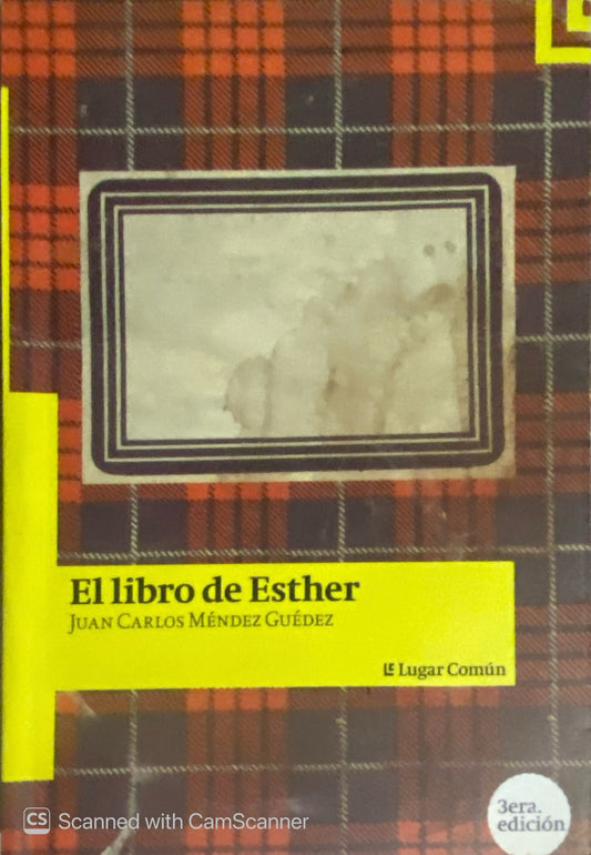 El libro de Esther | Juan Carlos Méndez Guédez