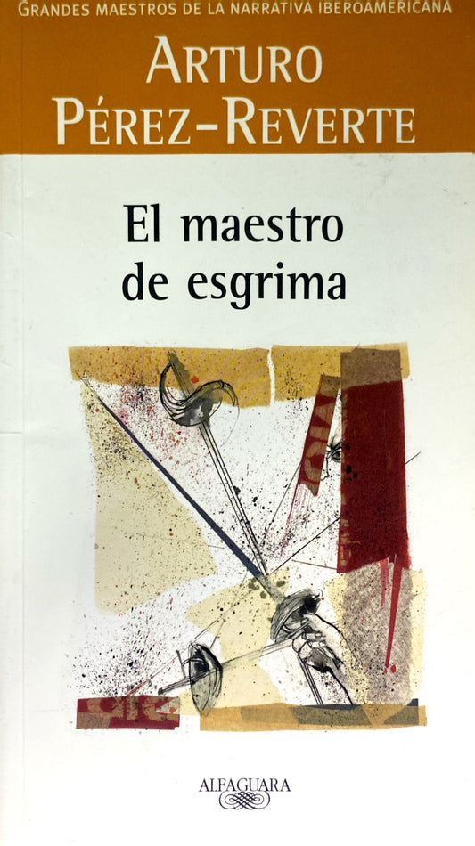 El maestro de esgrima | Arturo Pérez Reverte