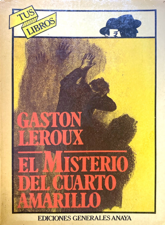 El misterio del cuarto amarillo | Gaston Leroux