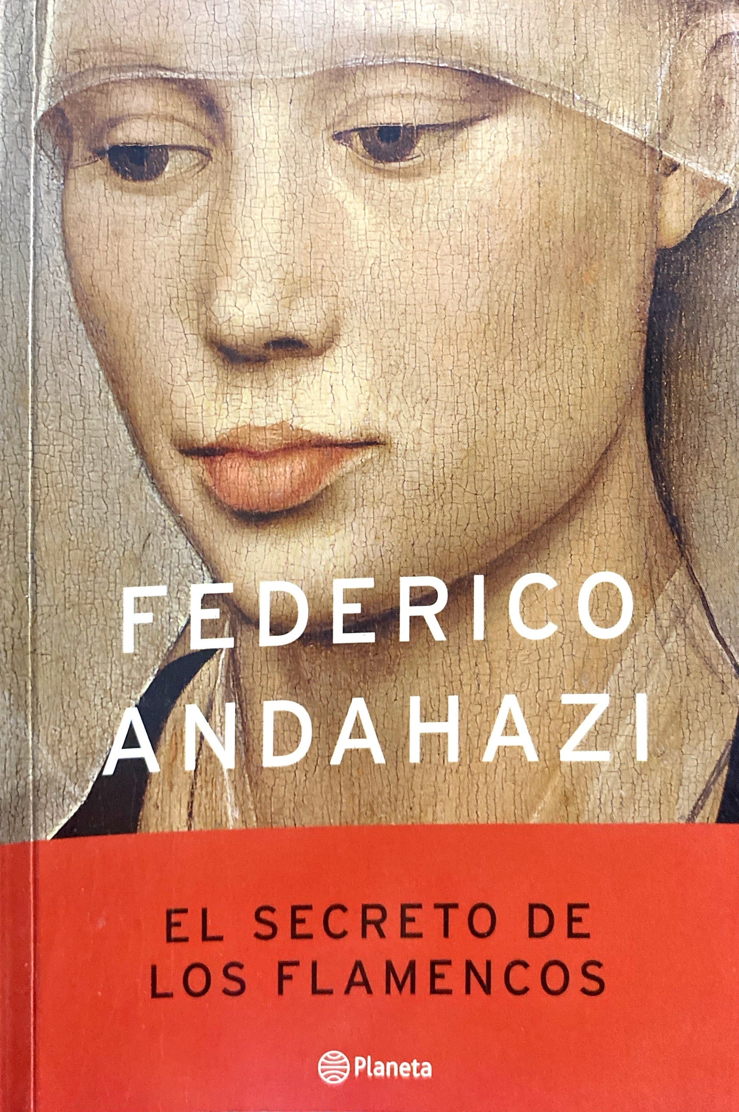 El secreto de los flamencos | Federico Andahazi