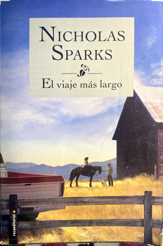 El viaje más largo | Nicholas Sparks