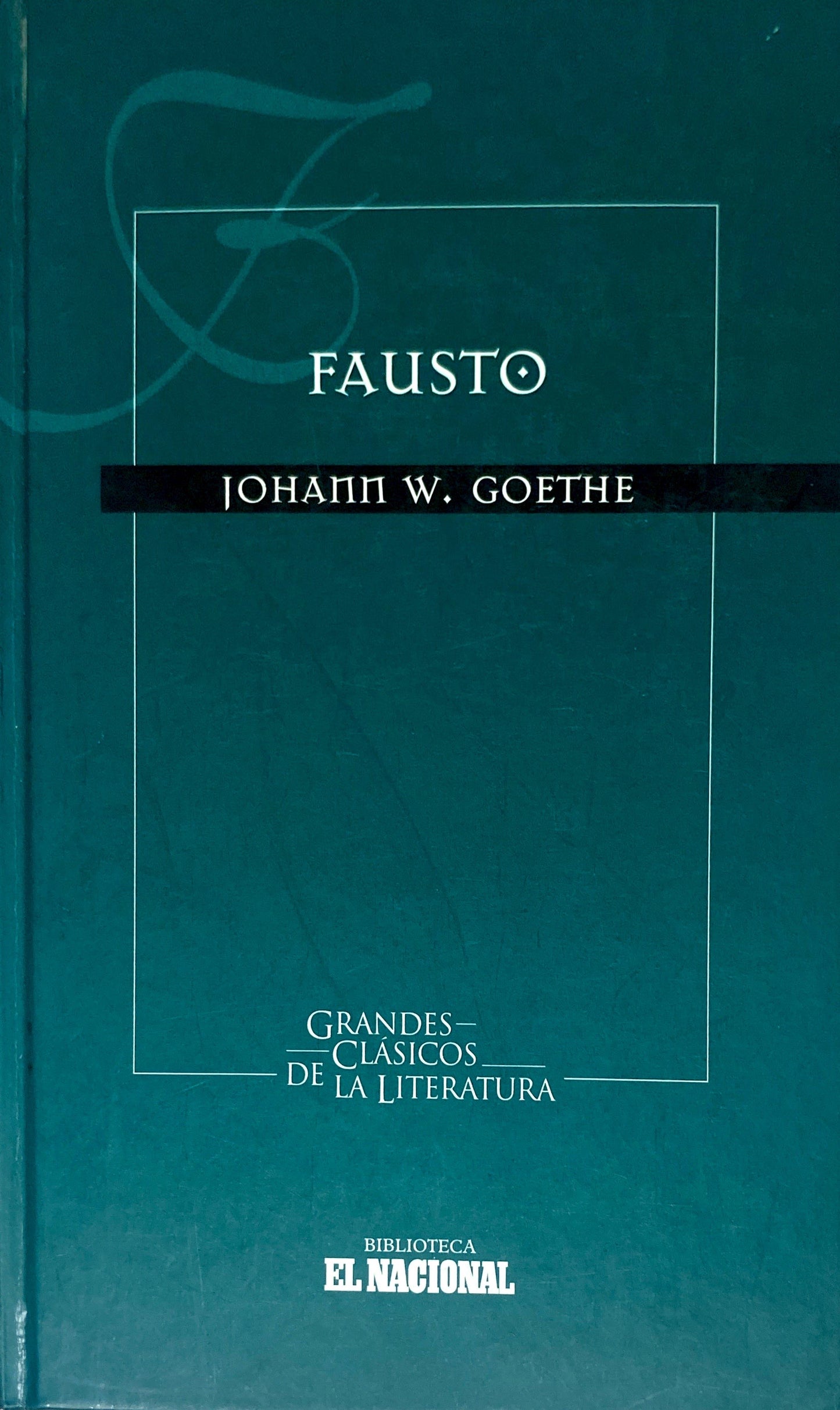 Fausto | Johann W. Goethe