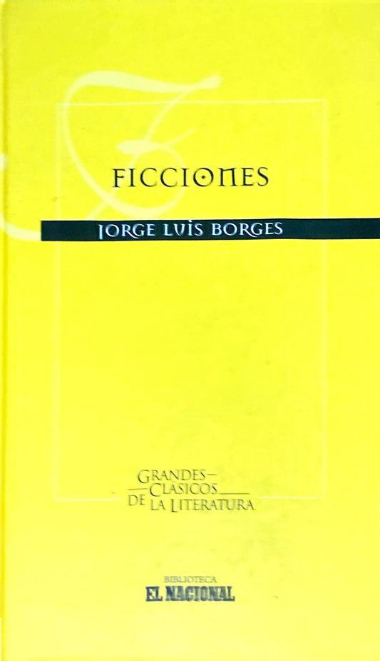 Ficciones | Jorge Luis Borges