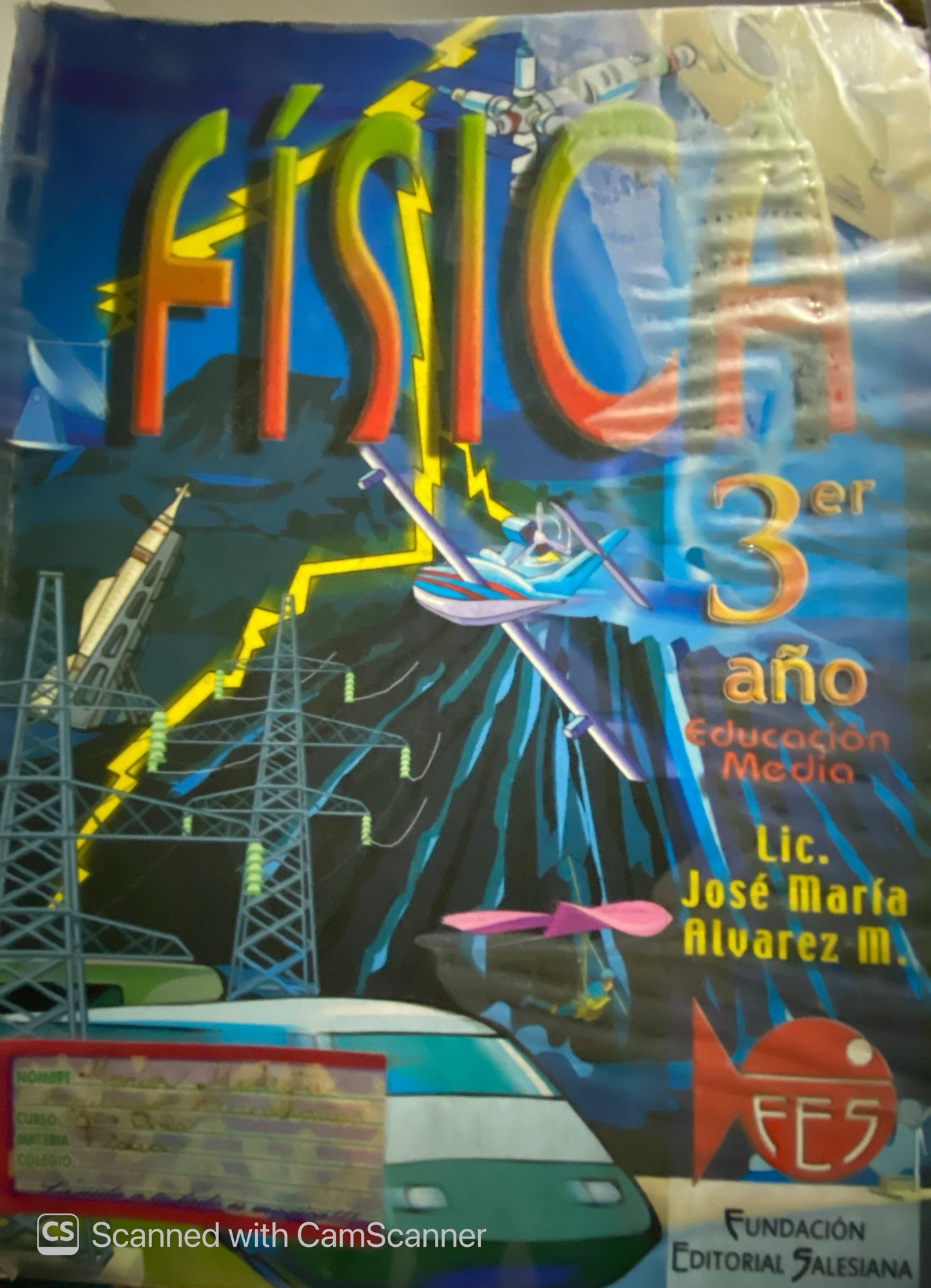Física 3er año Educación Media | Lic. José María Álvarez M.