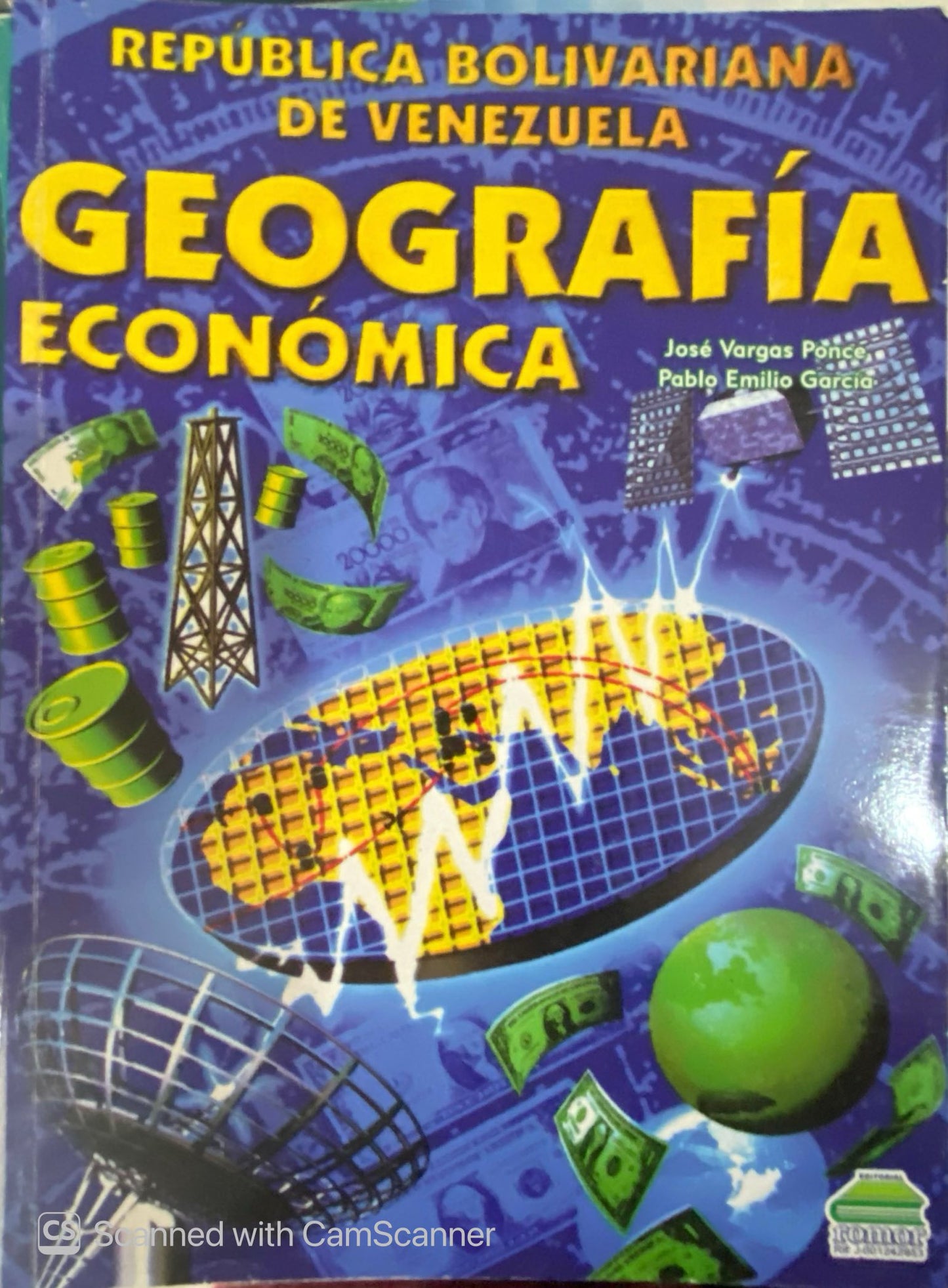 Geografía Económica de la República Bolivariana de Venezuela | José Vargas Ponce y Pablo Emilio García