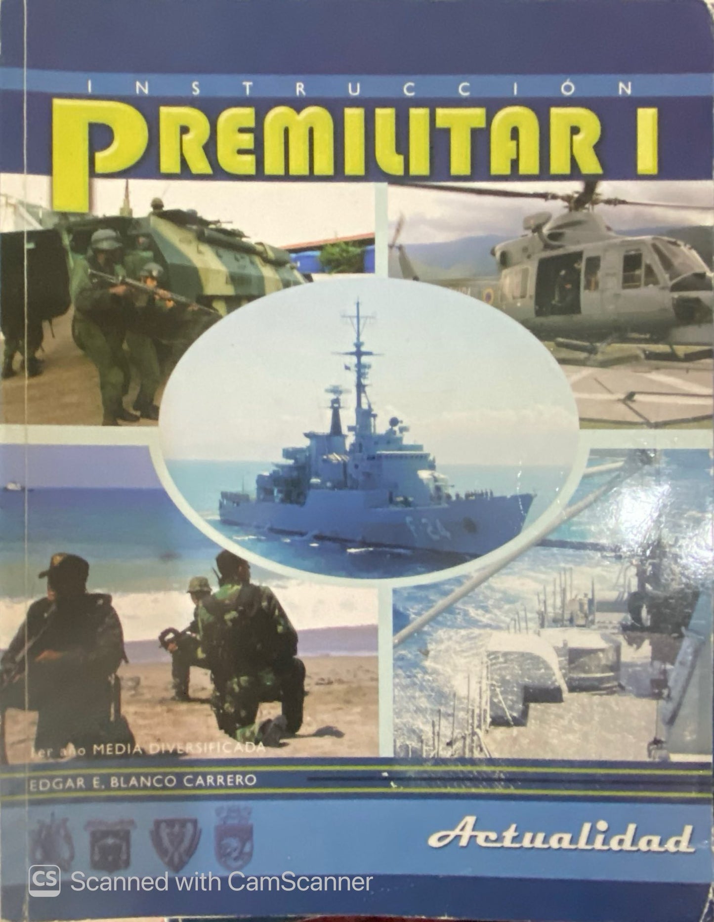 Instrucción Premilitar I | Edgar E. Blanco Carrero