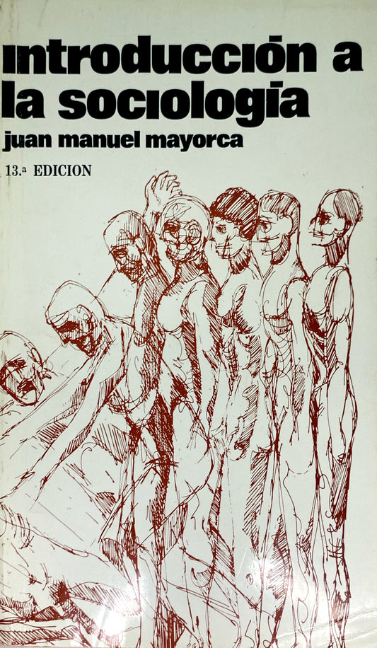 Introducción a la sociología | Juan Manuel Mayorca