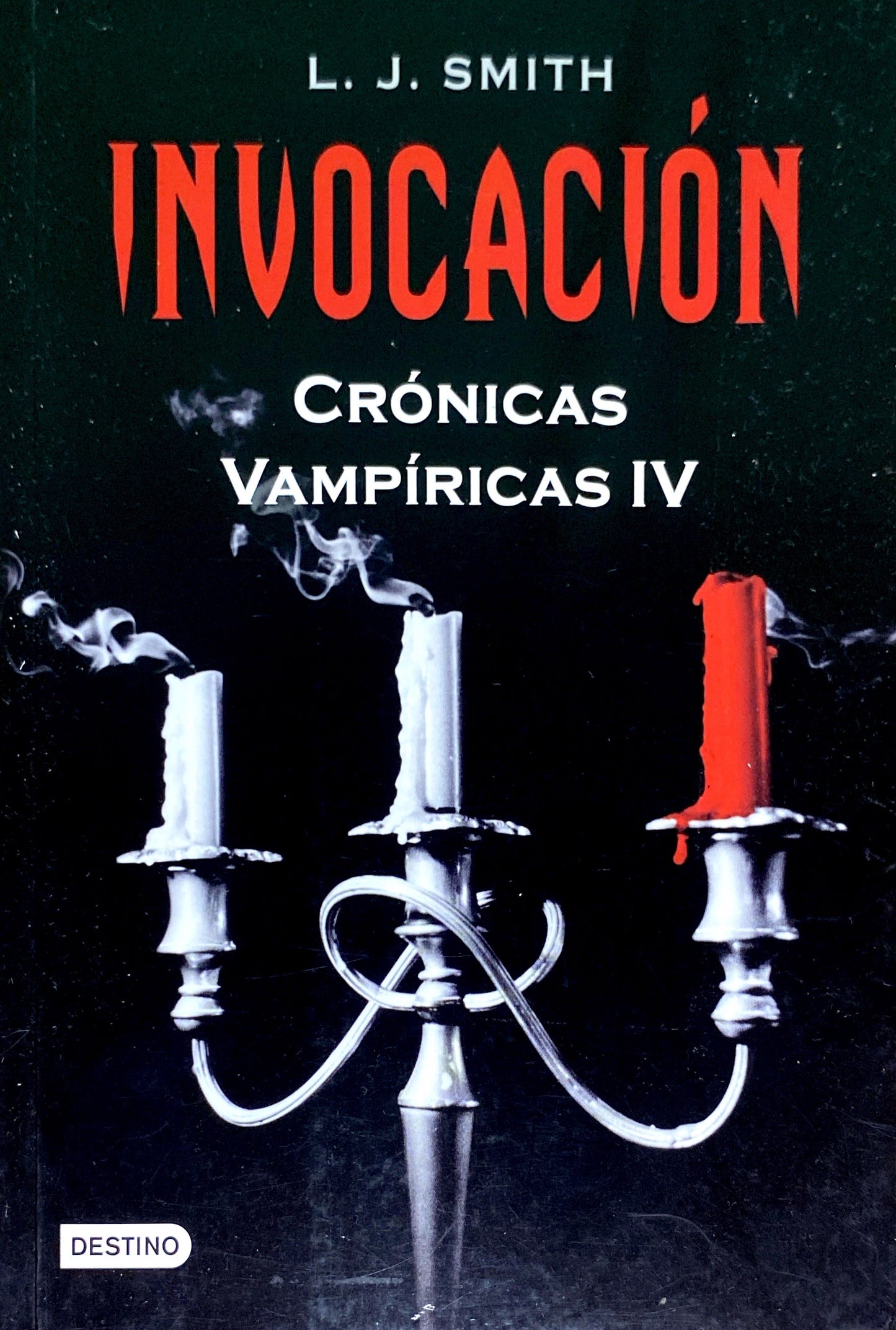 Invocación (Cronicas vampiricas IV) | L.J.Smith