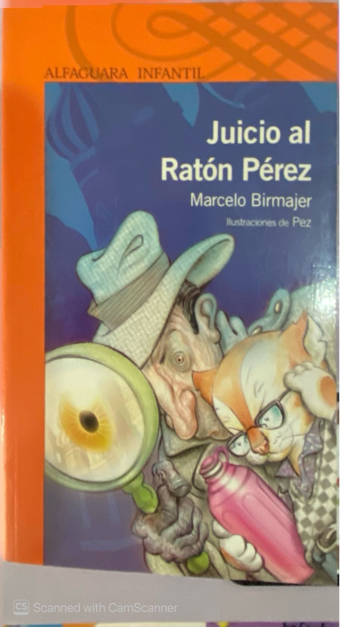 Juicio al Ratón Pérez | Marcelo Birmajer