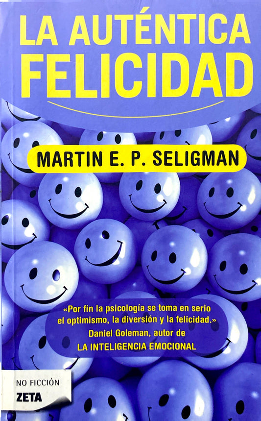 La autentica felicidad | Martin Seligman