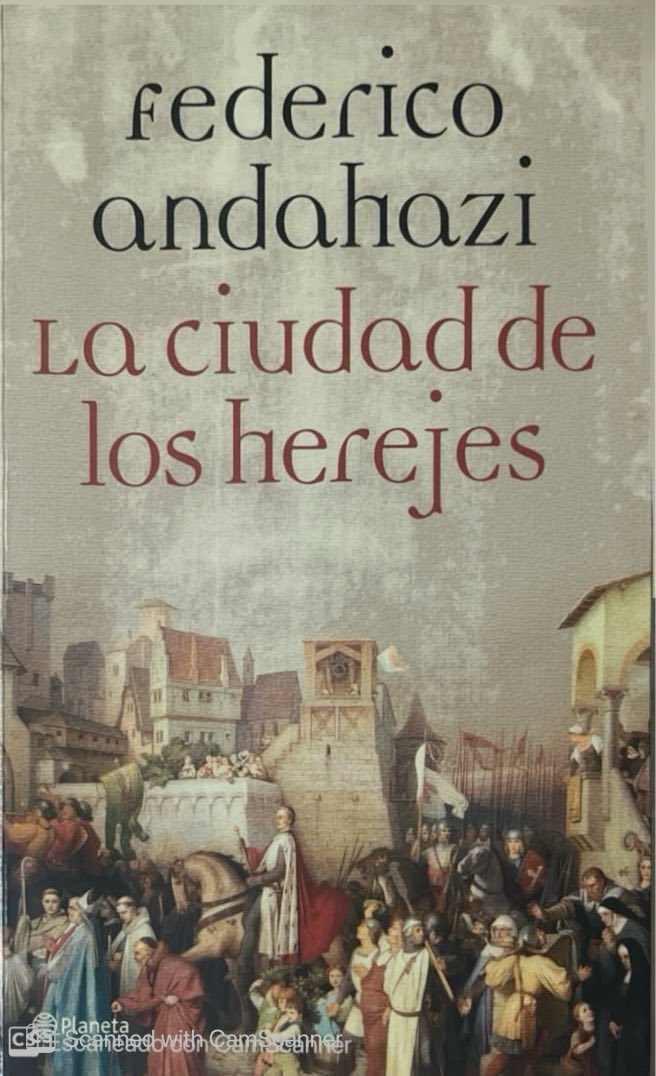 La ciudad de los herejes | Federico Andahazi