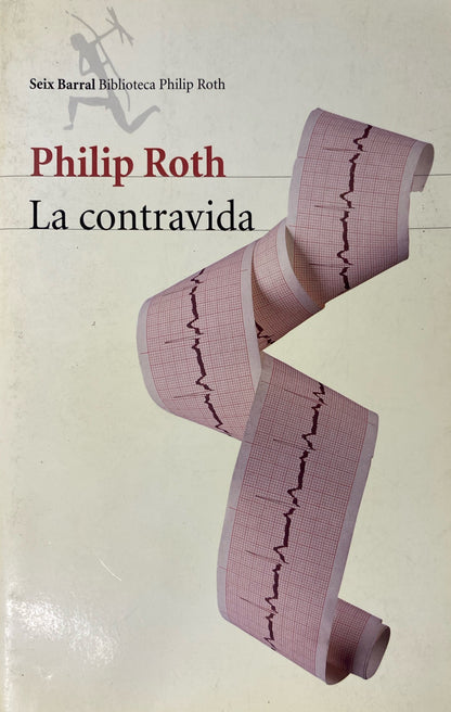 La contravida | Philip Roth