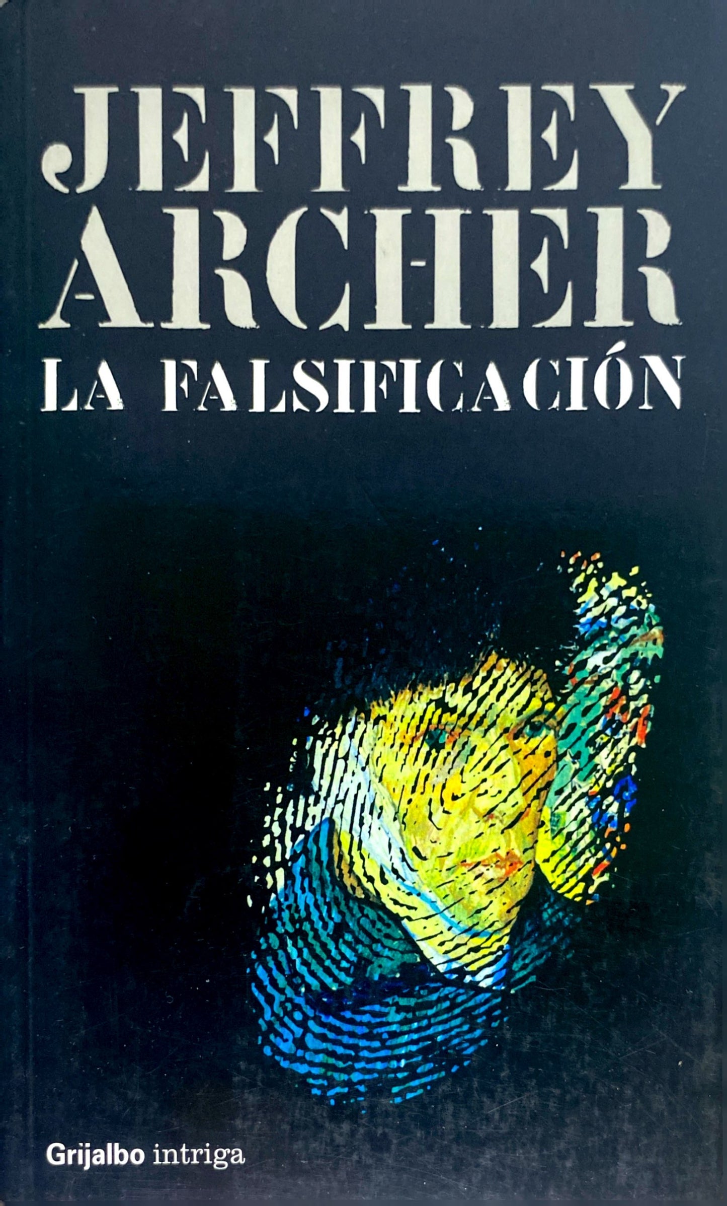 La falsificación | Jeffrey Archer