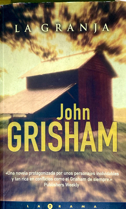 La granja | John Grisham