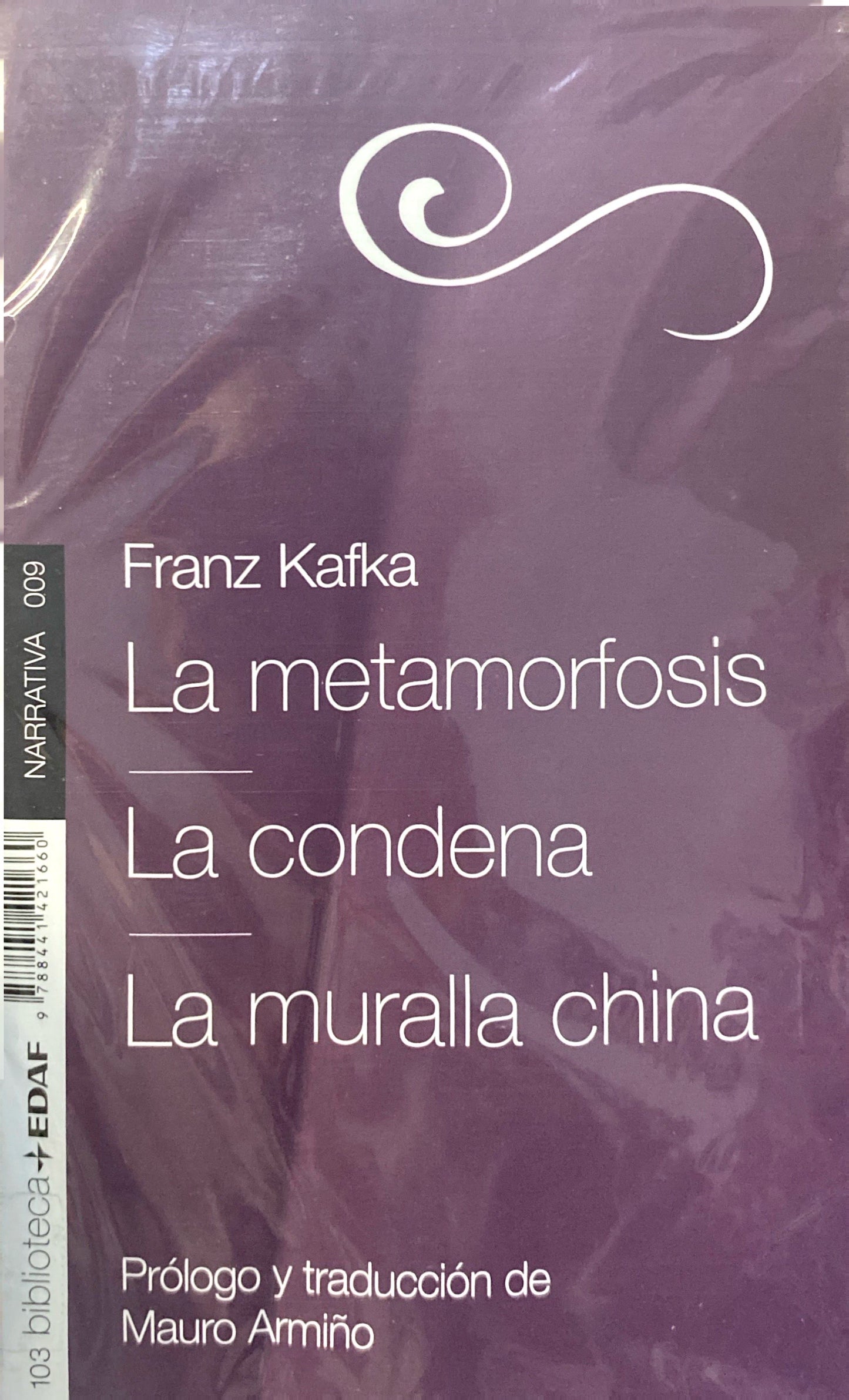 La metamorfosis , la condena, la muralla china | Franz Kafka