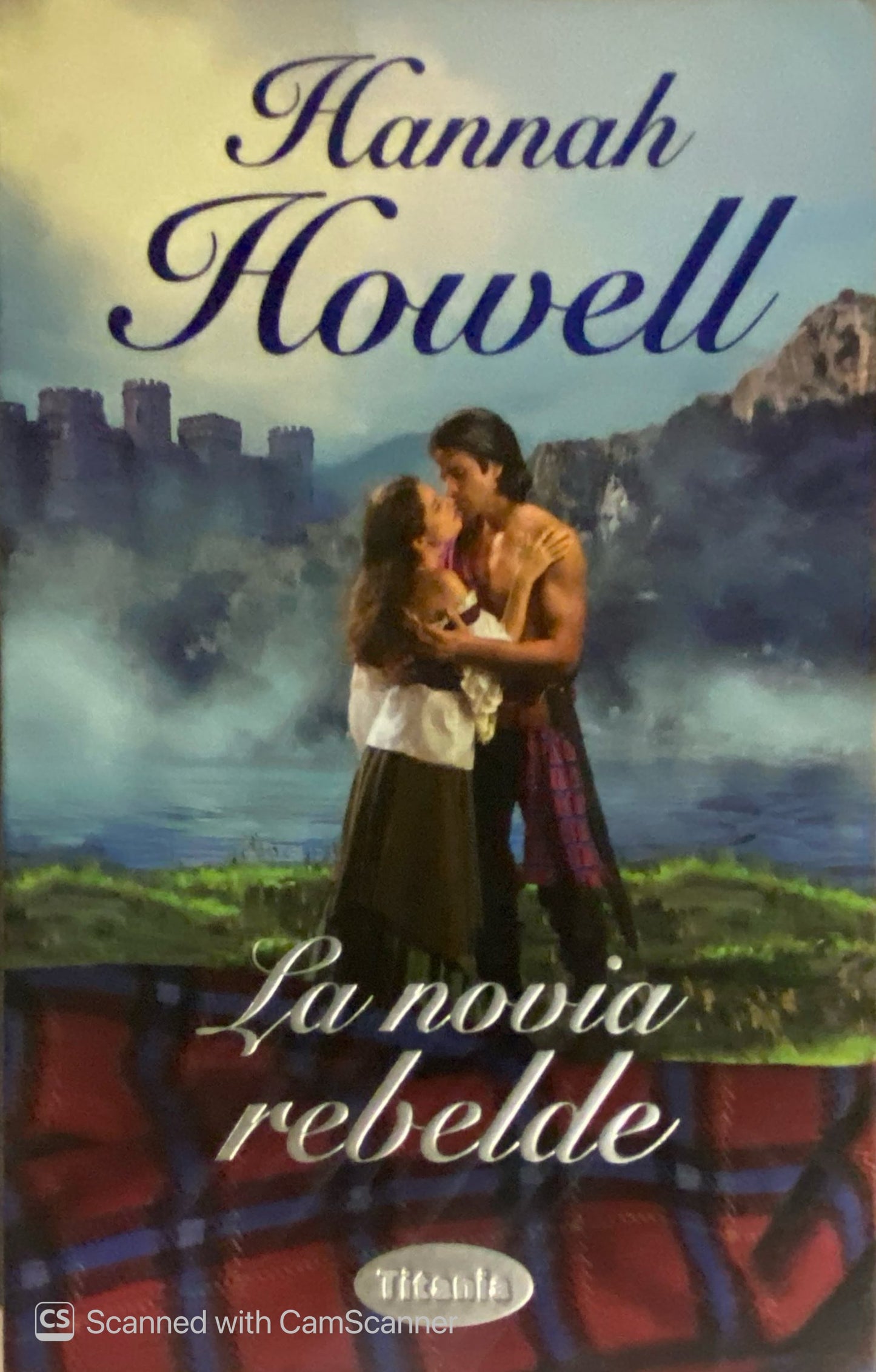 La novia rebelde | Hannah Howell
