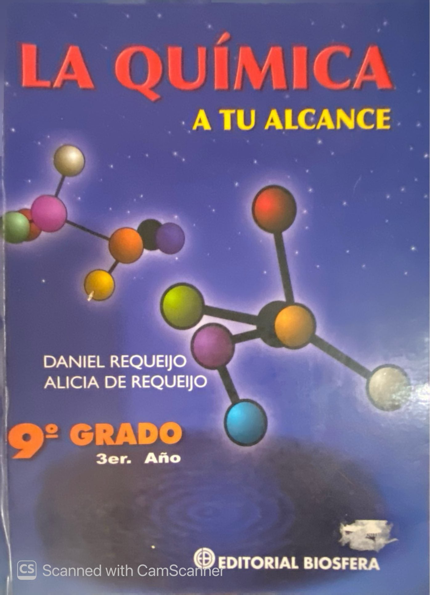 La Química a tu alcance 9no grado | Daniel Requeijo y Alicia de Requeijo