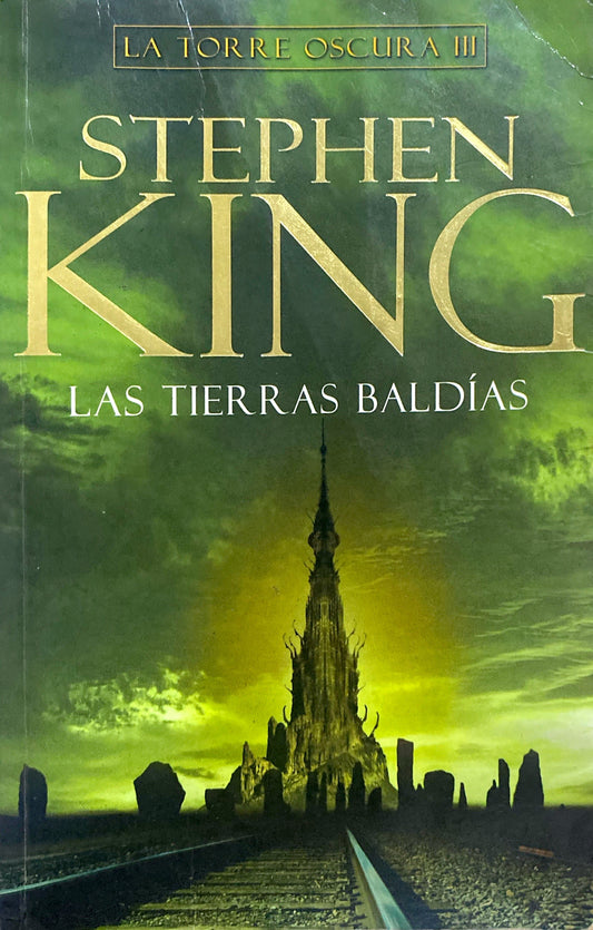 La torre oscura III: las tierras baldías | Stephen King