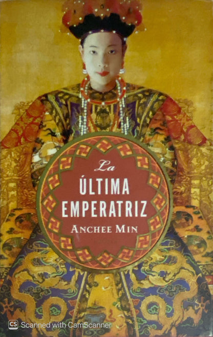 La última emperatriz | Anchee Min
