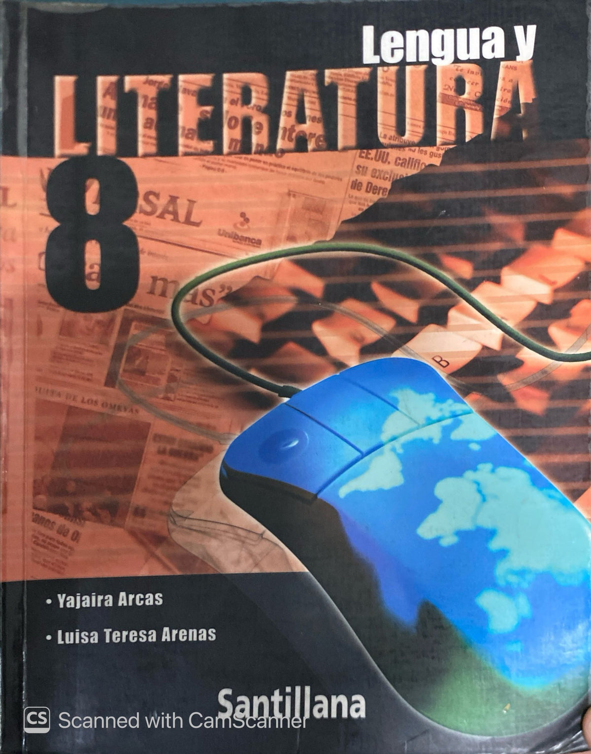 Lengua y Literatura 8 | Yajaira Arcas y Luisa Teresa Arenas