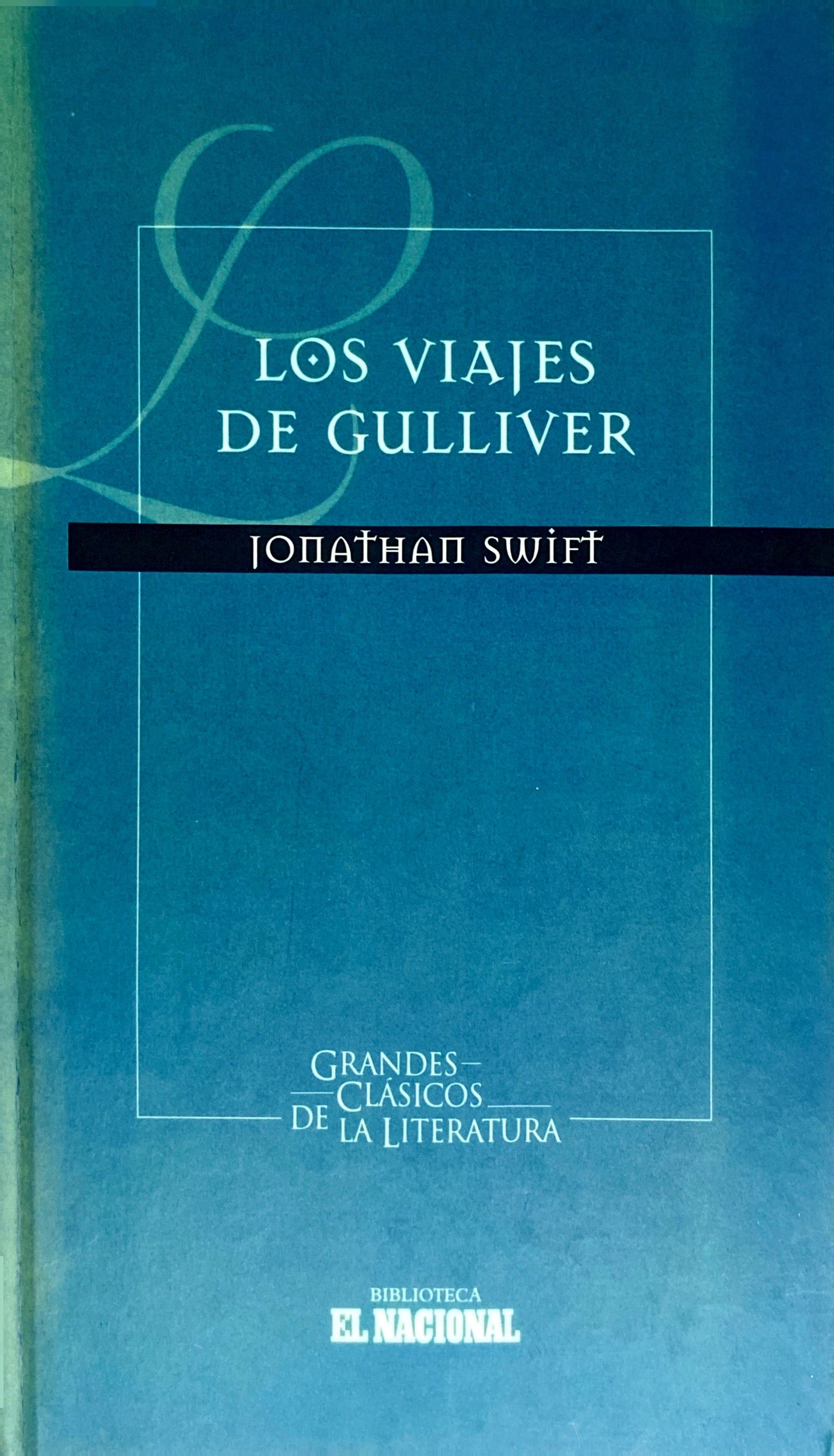 Los viajes de gulliver | Jonathan Swift