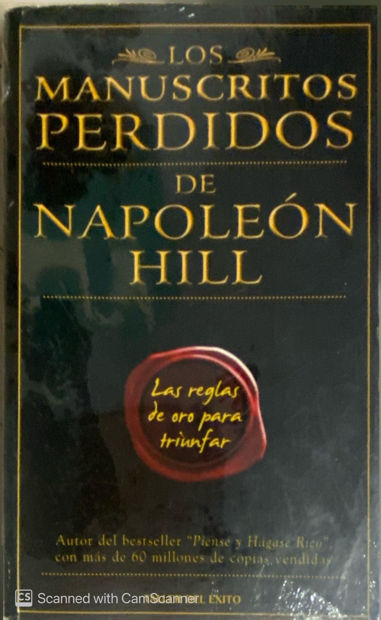 Los manuscritos perdidos de Napoleón Hill | Napoleón Hill