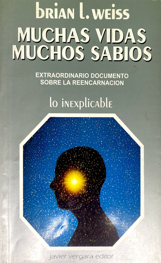 Muchas vidas muchos sabios| Brian Weiss