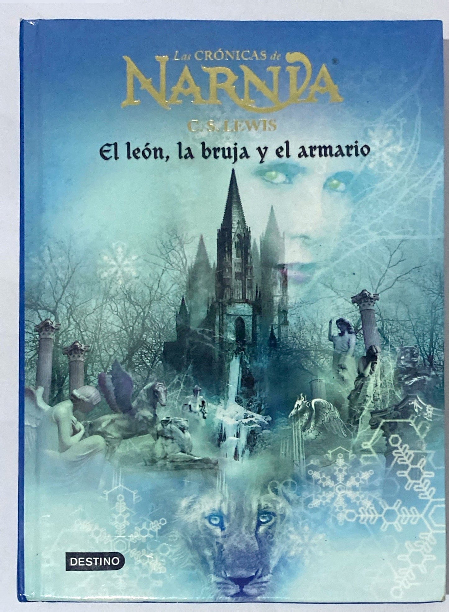 Las crónica de Narnia 2: El león, la bruja y el ropero | C.S.Lewis