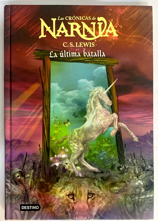 Las crónicas de Narnia 7: La última Batalla | C.S.Lewis