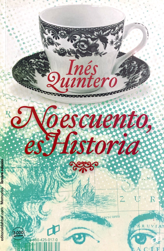 No es cuento, es historia | Inés Quintero