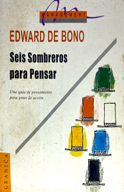 Seis sombreros para pensar | Edward de Bono