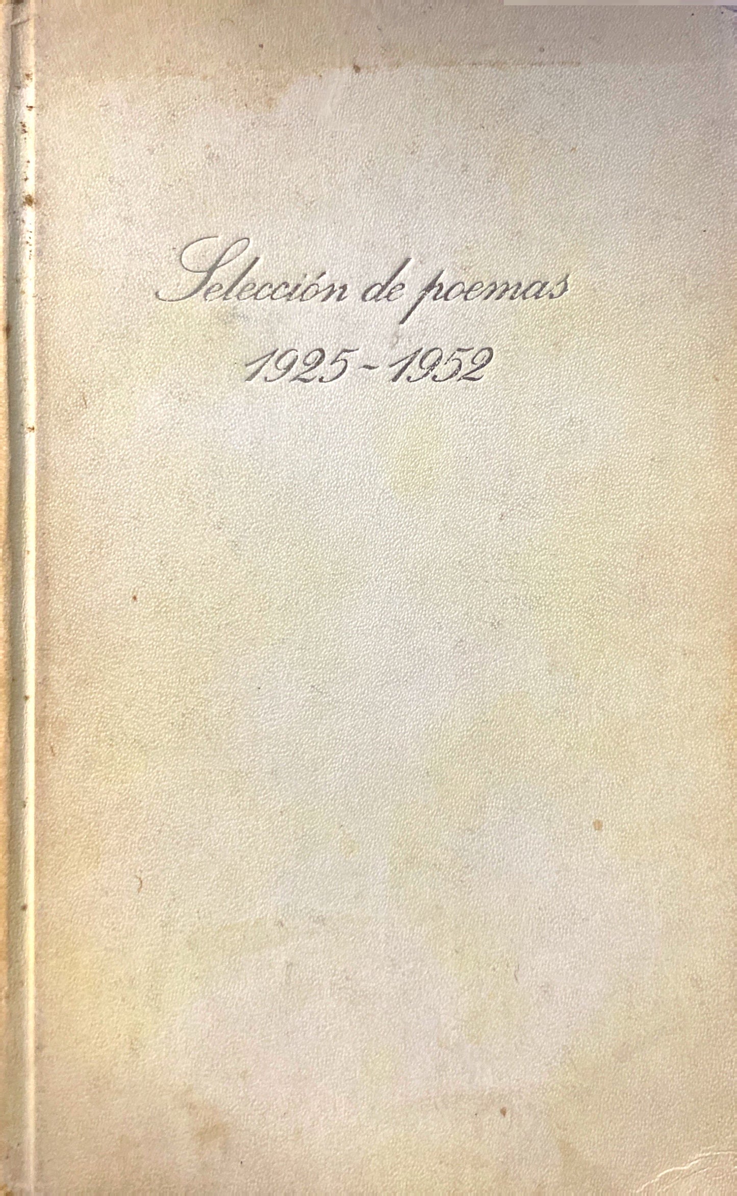 Seleccion de poemas 1925 - 1952 | Pablo Neruda