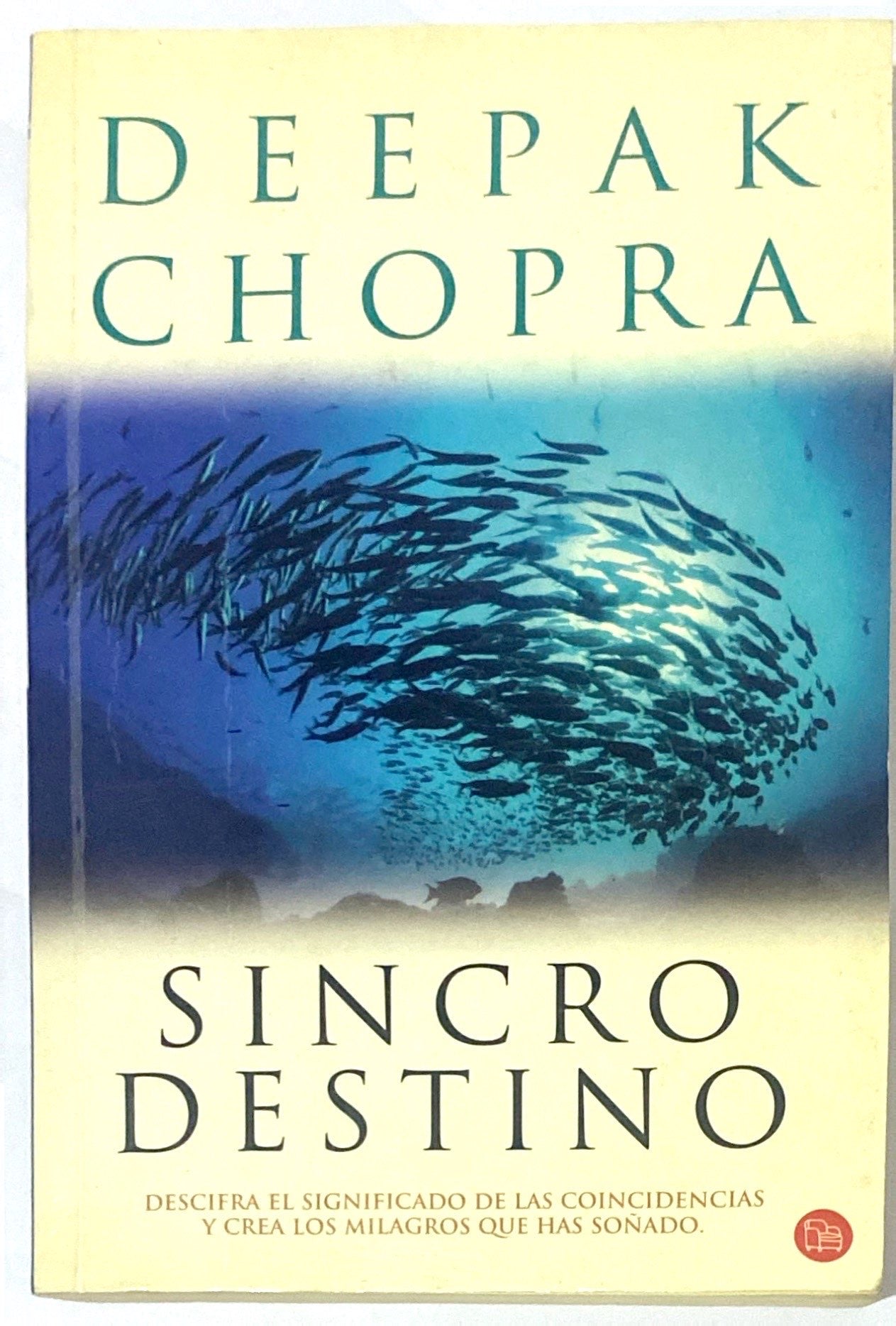 Sincro destino | Deepak Chopra