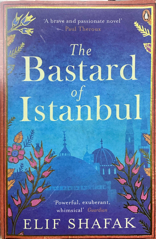 The bastard of Istambul | Elif Shafak