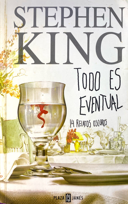 Todo es eventual  | Stephen King