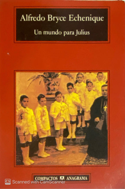 Un mundo para Julius | Alfredo Bryce Echenique