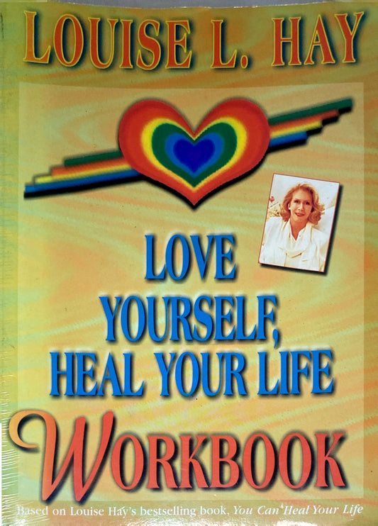 Love Yourself You Your Life | Louise L Hay